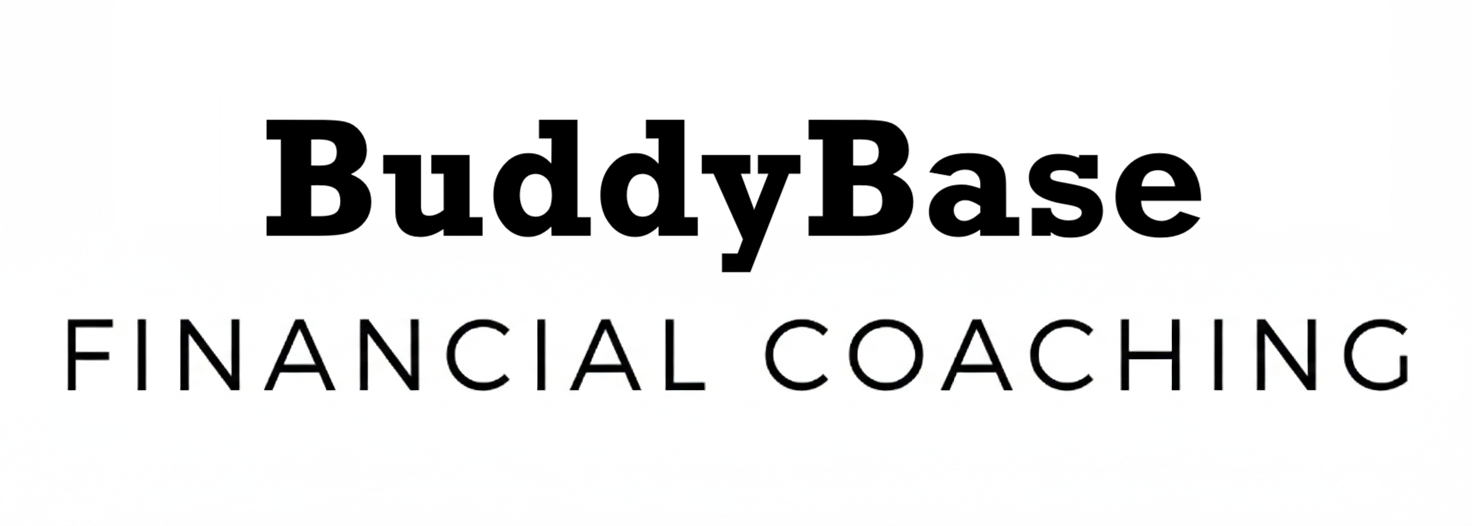 Buddy Base Financial Coaching-Financial Planner &amp; Money Coach 